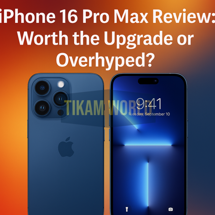 iPhone 16 Pro Max Review: Worth the Upgrade or Overhyped? iPhone 16 Pro Max Review: Worth the Upgrade or Overhyped?
