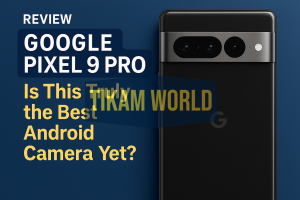 Google Pixel 9 Pro Review: Best Android Camera? AI, Tensor G4 & Ecosystem Deep Dive