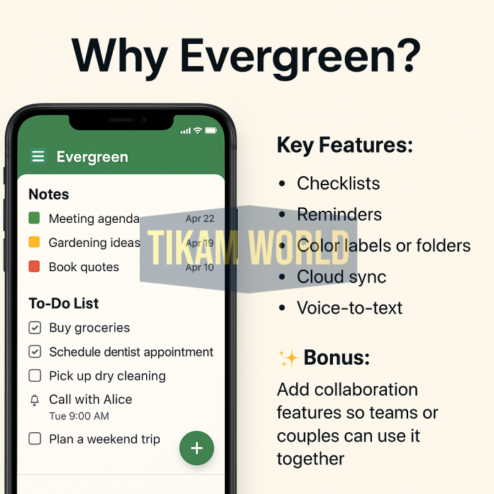 Evergreen Notes & To-Do List App: Best Productivity Tool for 2025 Evergreen Notes & To-Do List App: Best Productivity Tool for 2025